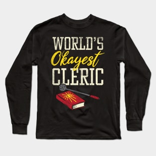 World's Okayest Cleric Long Sleeve T-Shirt